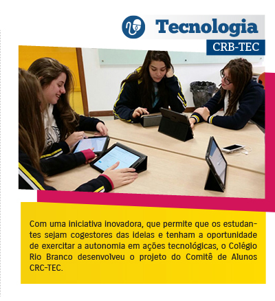 Colégio Rio Branco desenvolve Comitê de Tecnologia