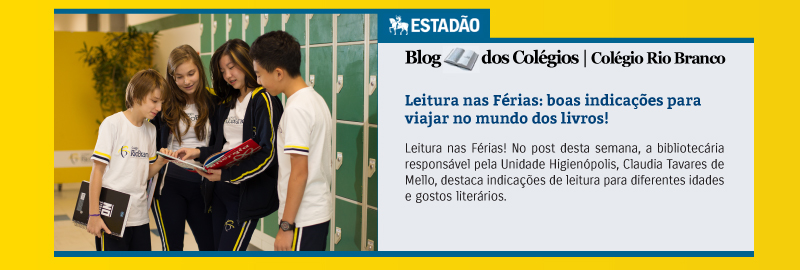 Blog do Colégio Rio Branco – Estadão