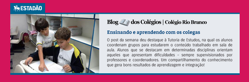Blog do Colégio Rio Branco – Estadão