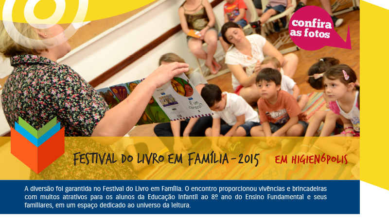 Festival do Livro em Família na Unidade Higienópolis
