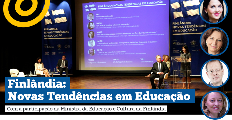 Seminário sobre o sistema educacional finlandês contou com presença da Ministra da Educação da Finlândia