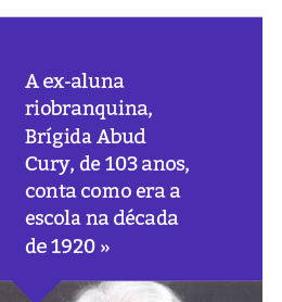 Ex-aluna conta como era o Rio Branco na década de 1920