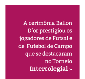 Ballon D’or: premiação dos melhores jogadores do Intercolegial