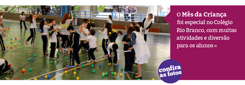 Mês das Crianças no Colégio Rio Branco