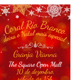 Coral Rio Branco deixa o Natal mais especial