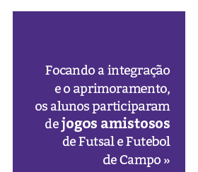 Amistosos de Futsal e Futebol de Campo na Unidade Granja Vianna