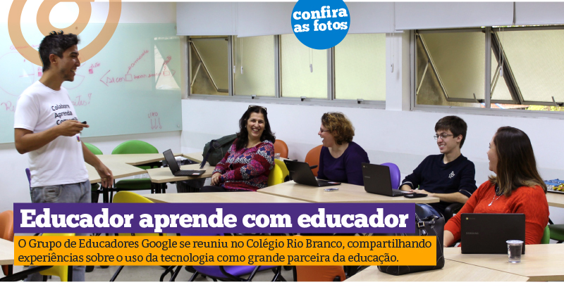 Grupo de Educadores Google promoveu encontro no Rio Branco