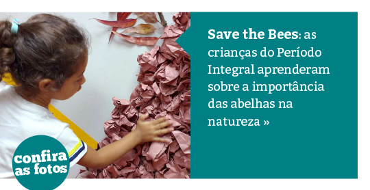 Período Integral: Save the Bees