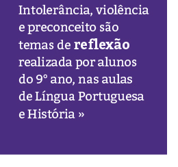 Reflexão nas aulas de Língua Portuguesa e História