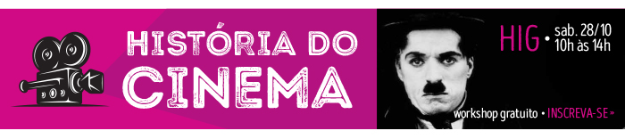 Workshop gratuito - História do Cinema
