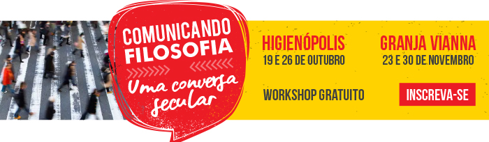 Workshop Gratuito Comunicando Filosofia uma conversa secular