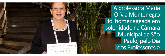 Dia do Professor: professora Maria Olívia Montenegro é homenageada na Câmara Municipal de SP