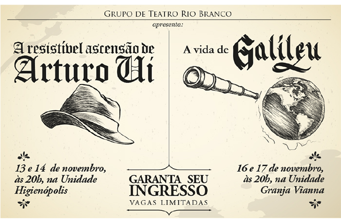 Grupo de Teatro Rio Branco apresenta os espetáculos 'A Resistível Ascensão de Arturo Ui' em 13 e 14 de novembro, e 'A Vida de Galileu' em 16 e 17 de novembro - Garanta seu ingresso!