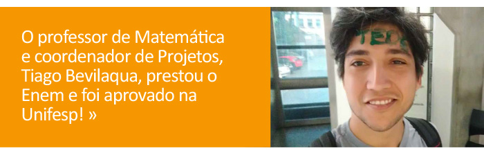 Professor Tiago Bevilaqua prestou Enem e foi aprovado na Unifesp