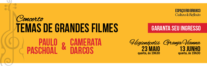 Concerto: Temas de Grandes Filmes - com Paulo Paschoal & Camerata Darcos