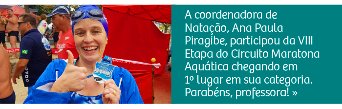 A coordenadora de Natação, Ana Paula Piragibe, participou da VIII Etapa do Circuíto Maratona Aquática chegando em 1º lugar em sua categoria. Parabéns, professora!