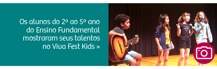 Os alunos do 2° ao 5° ano do Ensino Fundamental mostraram seus talentos no Viva Fest Kids.