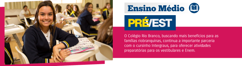 Rio Branco Online nº 105 - Colégio Rio Branco. Habilite as imagens em seu cliente de e-mail para visualizá-lo corretamente.