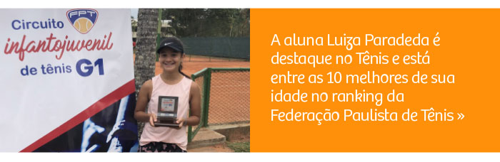 Aluna Luiza Paradeda é destaque no Tênis