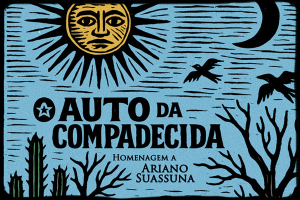 O AUTO DA COMPADECIDA