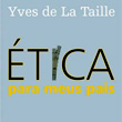 Ética para meus pais - Yves de La Taille