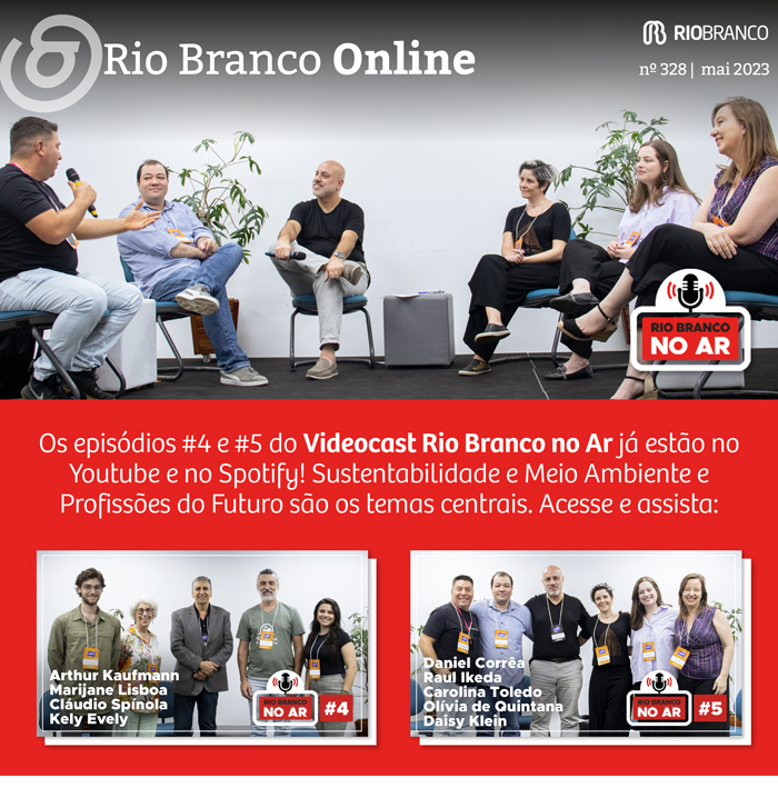 Videocast Rio Branco no Ar #4 e #5