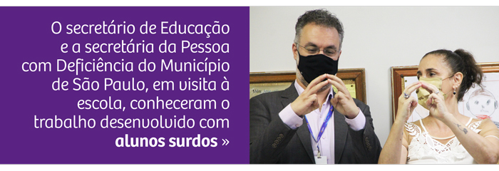 Visita dos secretários de Educação e da Pessoa com Deficiência do Município de São Paulo